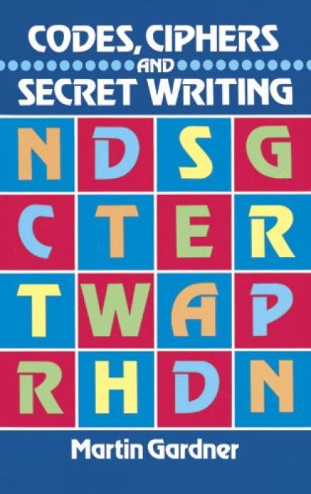 Cover: 9780486247618 | Codes, Ciphers and Secret Writing | Martin Gardner | Taschenbuch