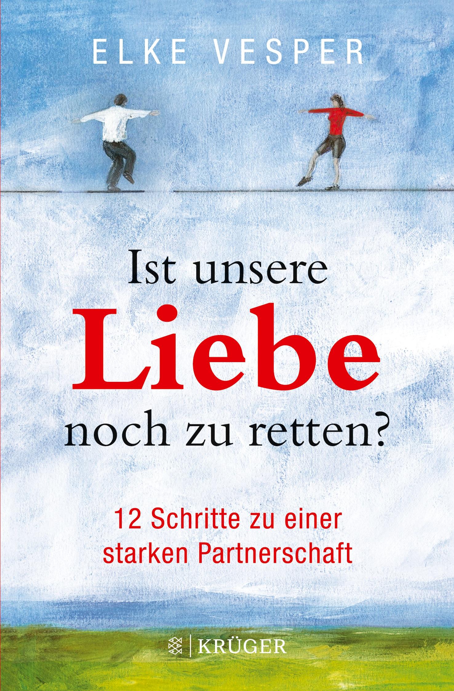 Cover: 9783596370702 | Ist unsere Liebe noch zu retten? | Elke Vesper | Taschenbuch | 320 S.