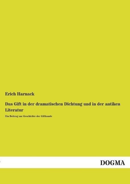 Cover: 9783954540594 | Das Gift in der dramatischen Dichtung und in der antiken Literatur