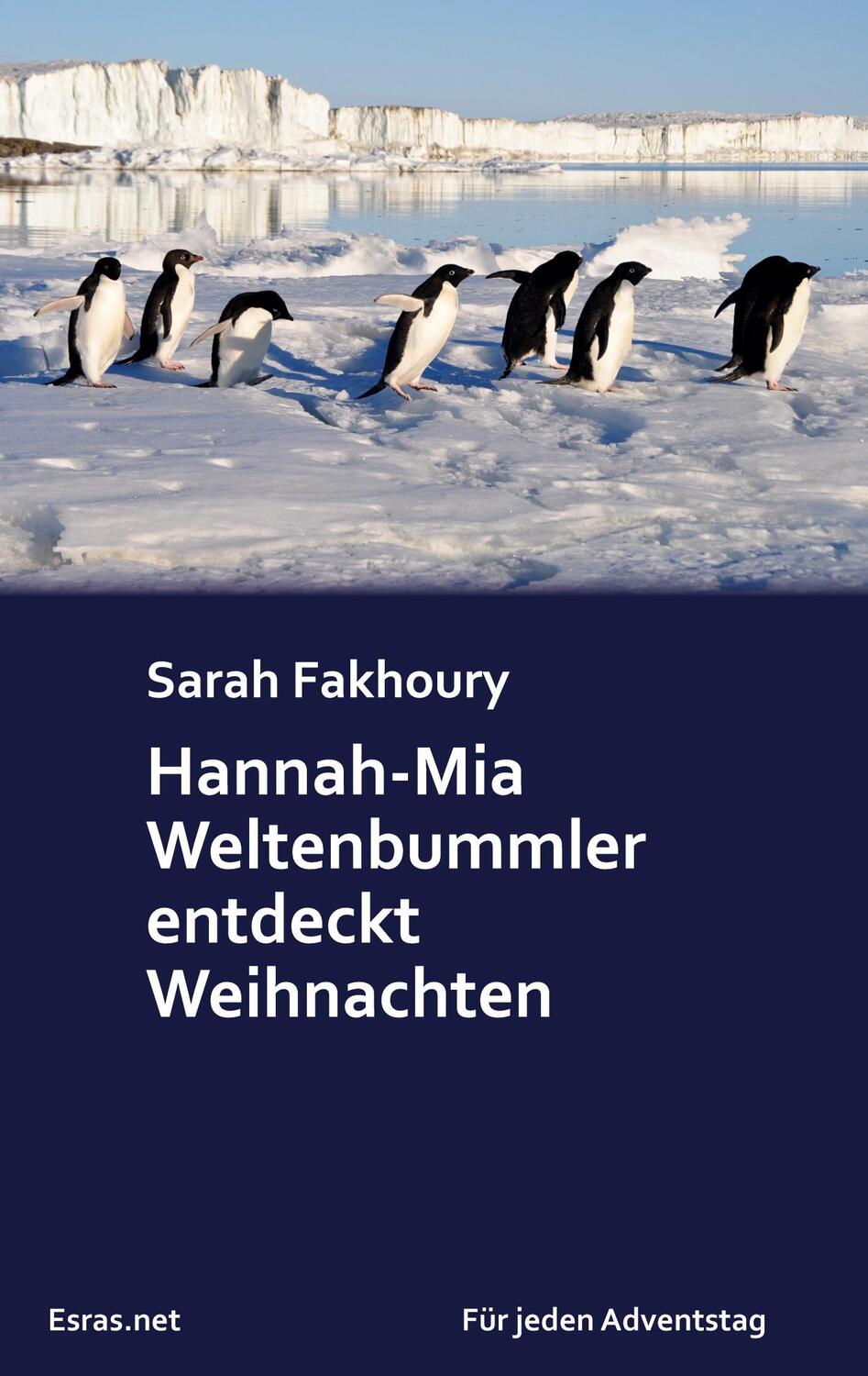 Cover: 9783038900634 | Hannah-Mia Weltenbummler entdeckt Weihnachten | Sarah Fakhoury | Buch