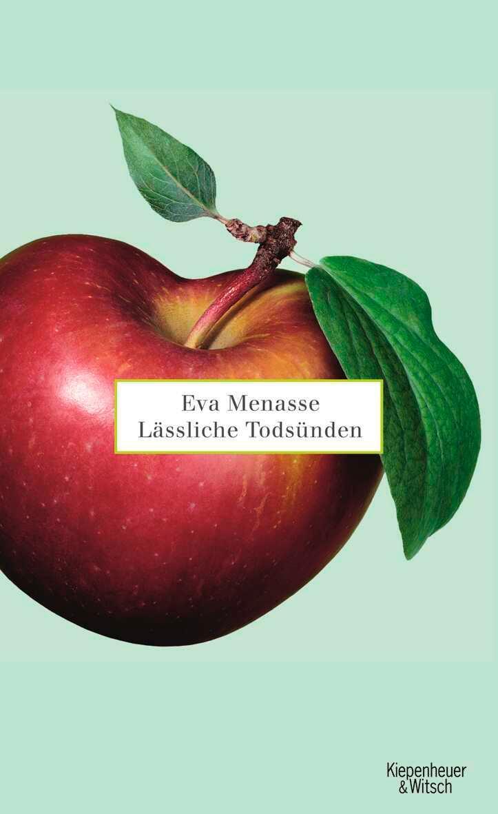 Cover: 9783462041279 | Lässliche Todsünden | Eva Menasse | Buch | 256 S. | Deutsch | 2009