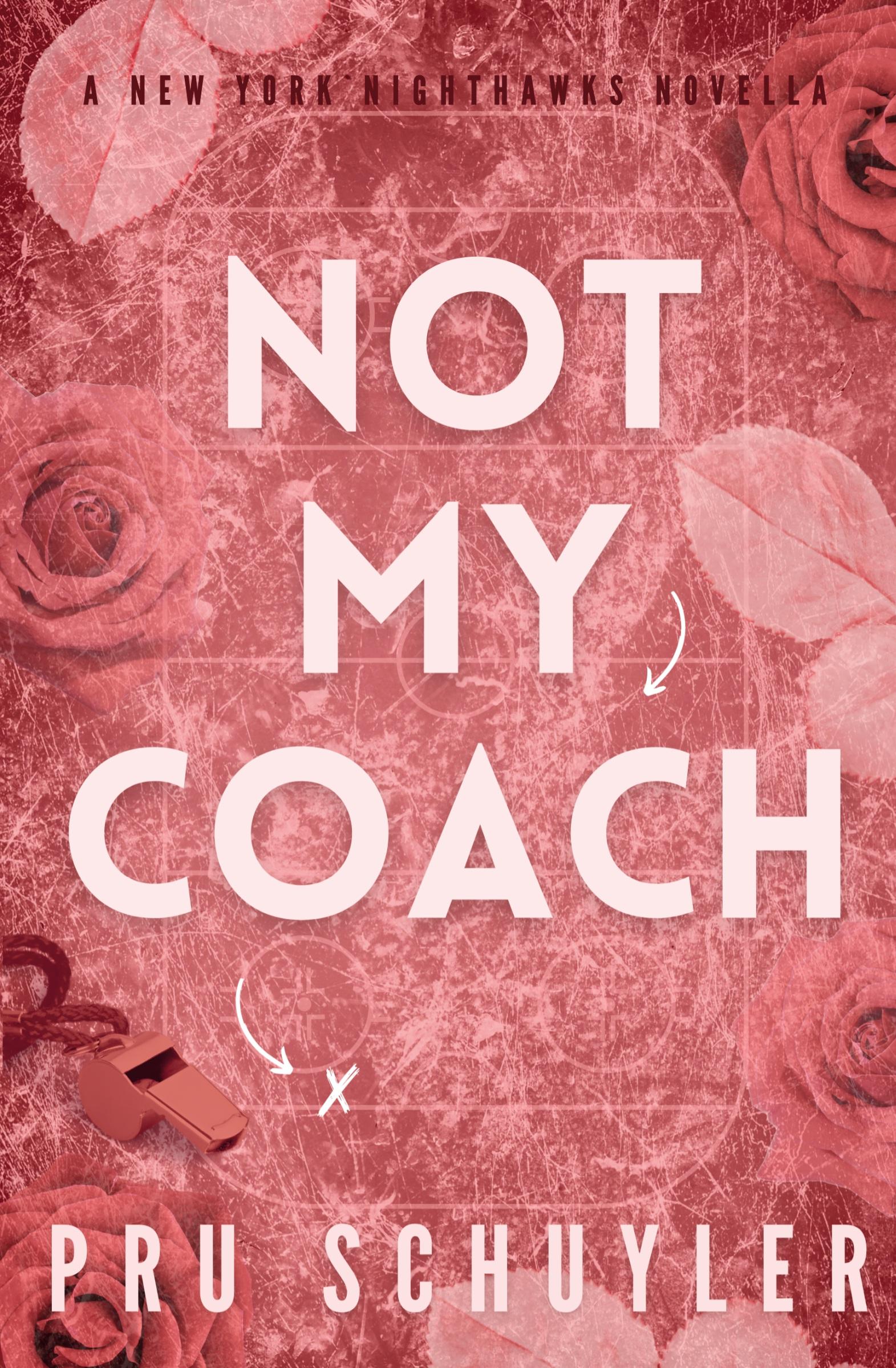 Cover: 9798869355980 | Not My Coach | Pru Schuyler | Taschenbuch | Englisch | 2024