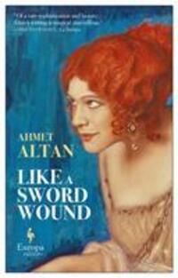 Cover: 9781787701540 | Like A Sword Wound | Ahmet Altan | Taschenbuch | Englisch | 2018