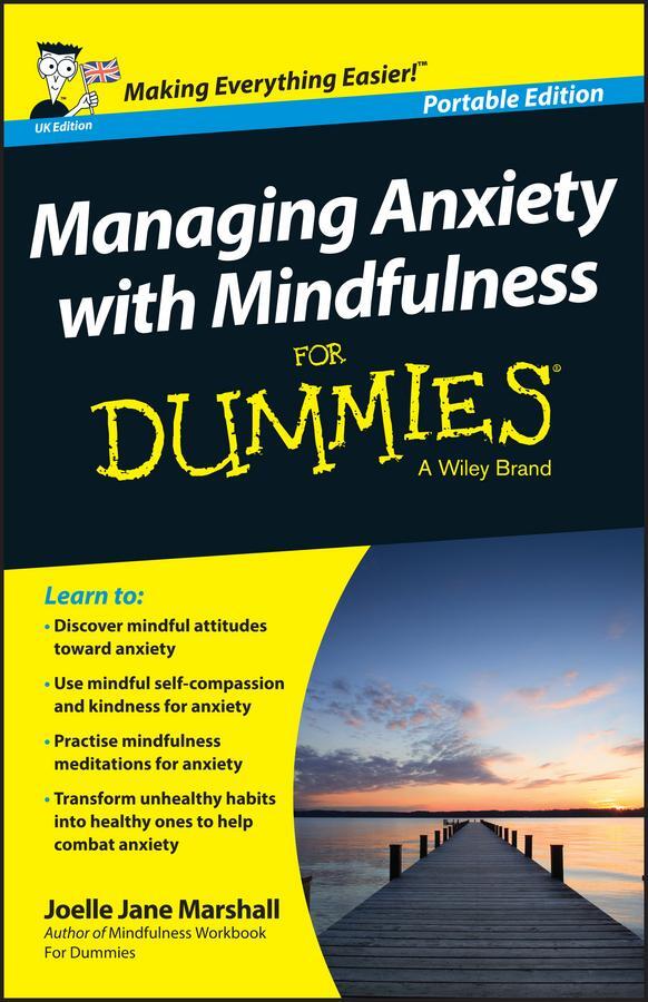 Cover: 9781118972526 | Managing Anxiety with Mindfulness For Dummies | Joelle Jane Marshall