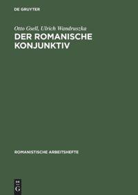 Cover: 9783484540262 | Der romanische Konjunktiv | Ulrich Wandruszka (u. a.) | Buch | VI