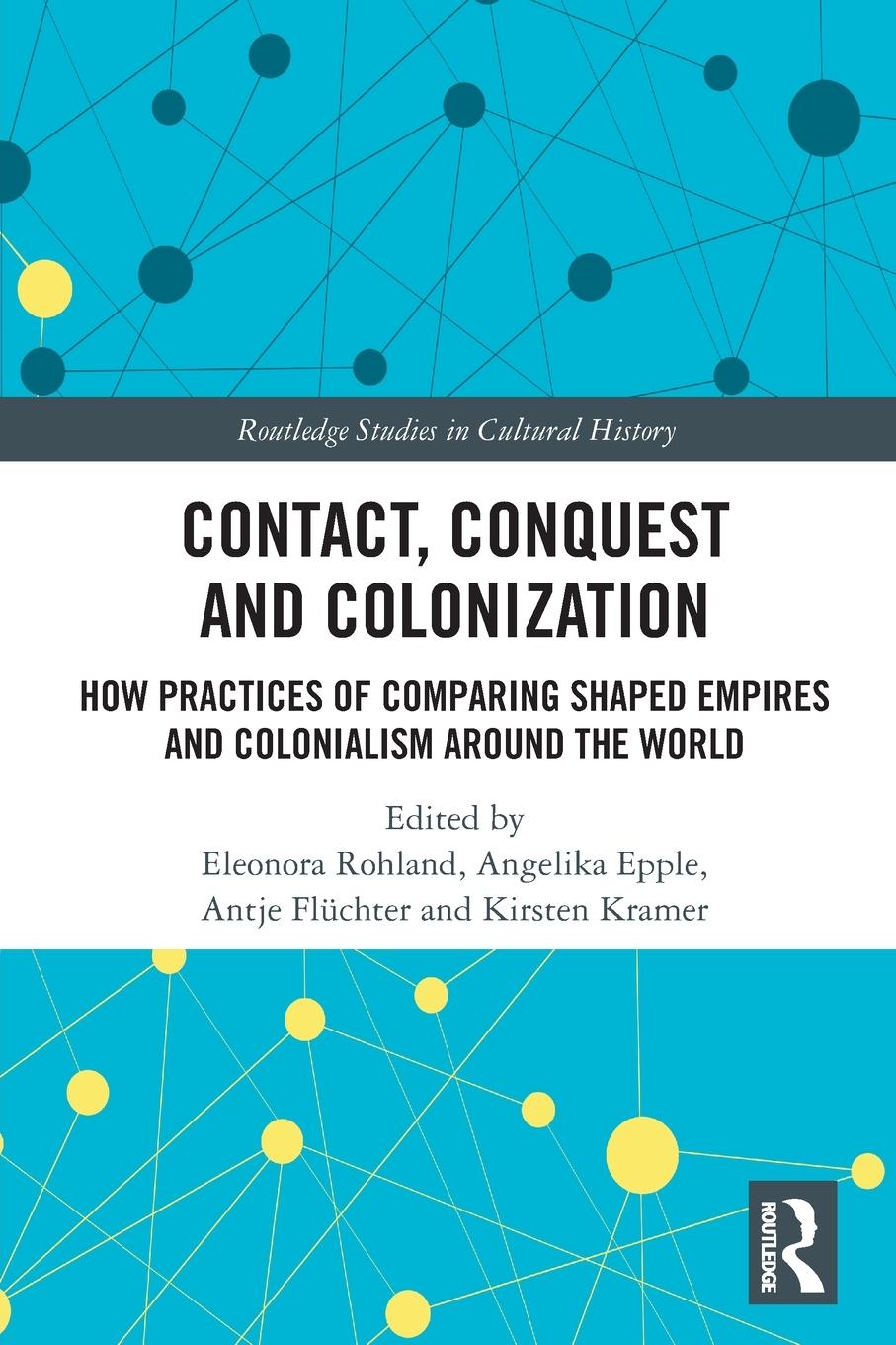 Cover: 9780367766931 | Contact, Conquest and Colonization | Eleonora Rohland | Taschenbuch