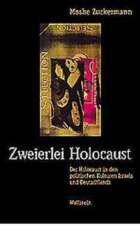 Cover: 9783892443636 | Zweierlei Holocaust | Moshe Zuckermann | Taschenbuch | 184 S. | 1999