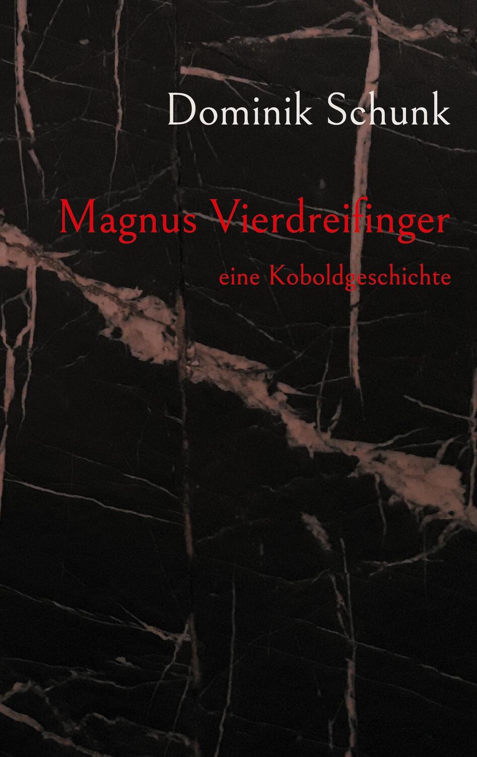 Cover: 9783755758303 | Magnus Vierdreifinger | eine Koboldgeschichte | Dominik Schunk | Buch