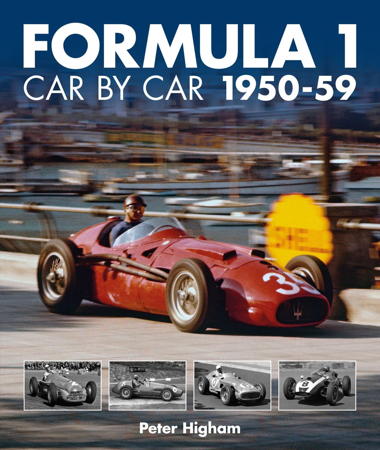 Cover: 9781910505441 | Formula 1: Car by Car 1950-59 | Peter Higham | Buch | Englisch | 2020