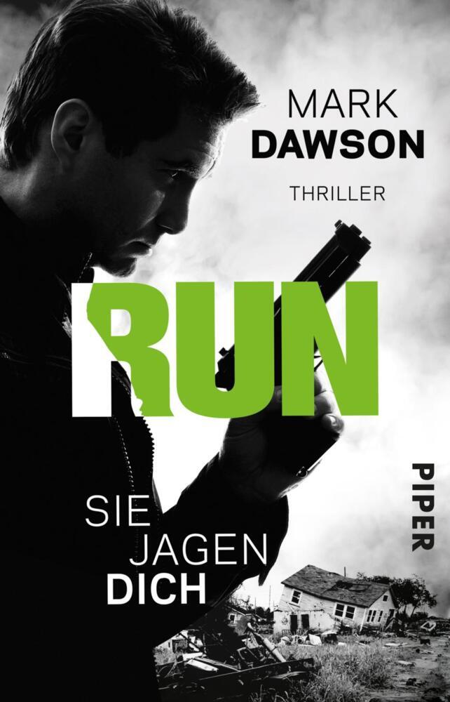 Cover: 9783492311830 | Run - Sie jagen dich | Thriller | Mark Dawson | Taschenbuch | 448 S.