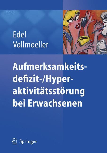 Cover: 9783540254010 | Aufmerksamkeitsdefizit-/Aktivitätsstörung bei Erwachsenen | Buch