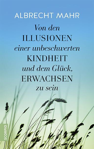 Cover: 9783958030480 | Von den Illusionen einer unbeschwerten Kindheit und dem Glück,...