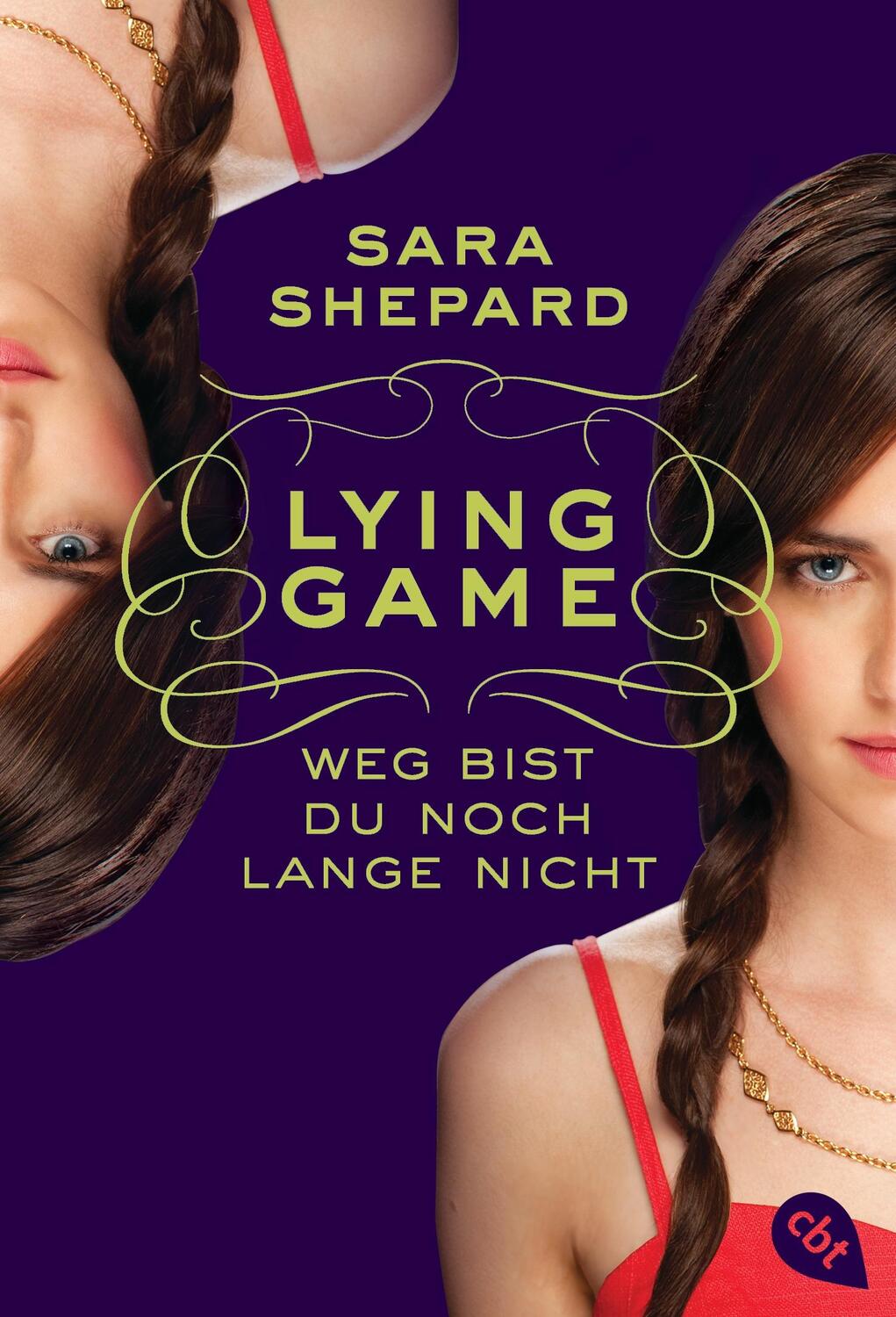 Cover: 9783570308011 | LYING GAME 02 - Weg bist du noch lange nicht | Sara Shepard | Buch