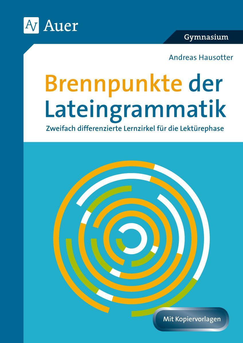 Cover: 9783403078814 | Brennpunkte der Lateingrammatik | Andreas Hausotter | Broschüre | 2017