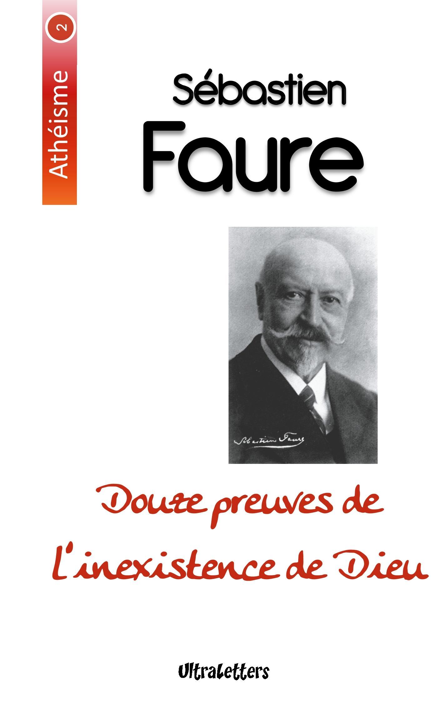 Cover: 9782390300144 | Douze preuves de l'inexistence de Dieu | Sébastien Faure | Taschenbuch