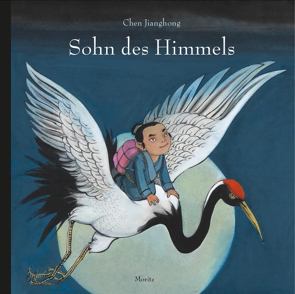 Cover: 9783895653827 | Sohn des Himmels | Chen Jianghong | Buch | 44 S. | Deutsch | 2019