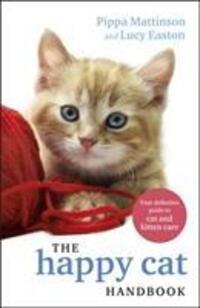 Cover: 9781785039324 | The Happy Cat Handbook | Lucy Easton (u. a.) | Taschenbuch | Englisch