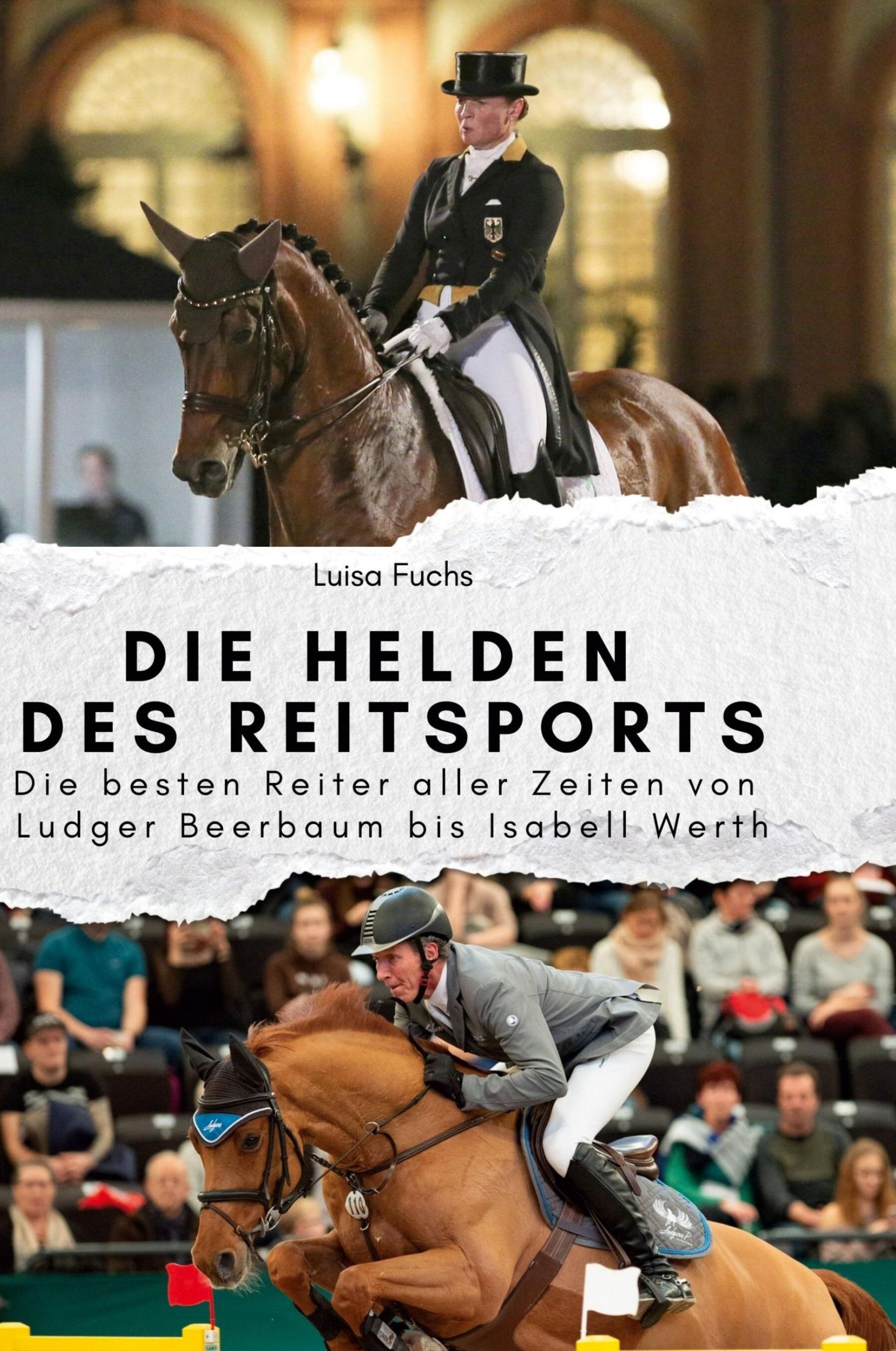 Cover: 9783759139559 | Die Helden des Reitsports | Luisa Fuchs | Buch | Deutsch | 2024