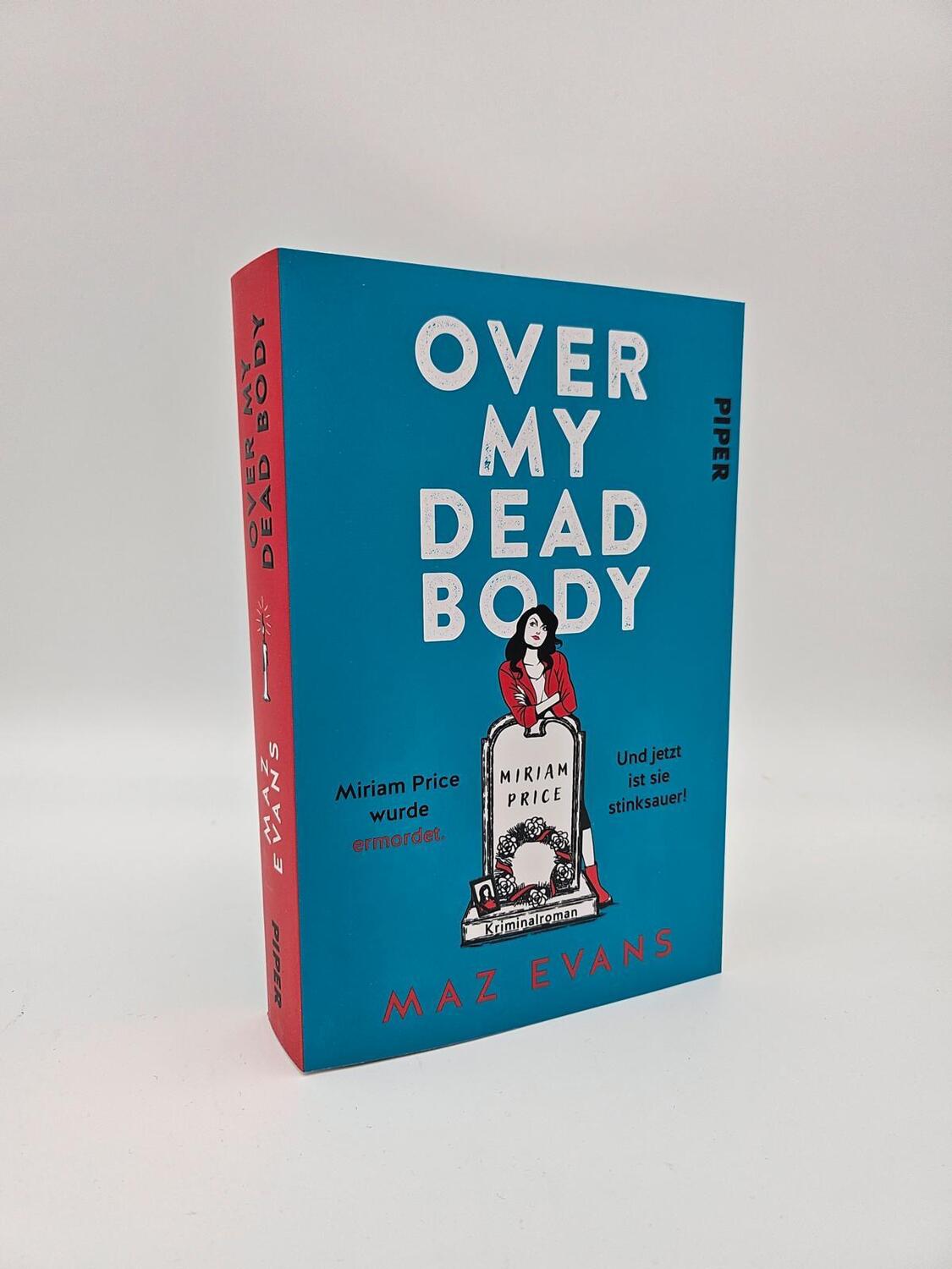 Bild: 9783492065399 | Over My Dead Body | Maz Evans | Taschenbuch | 416 S. | Deutsch | 2024