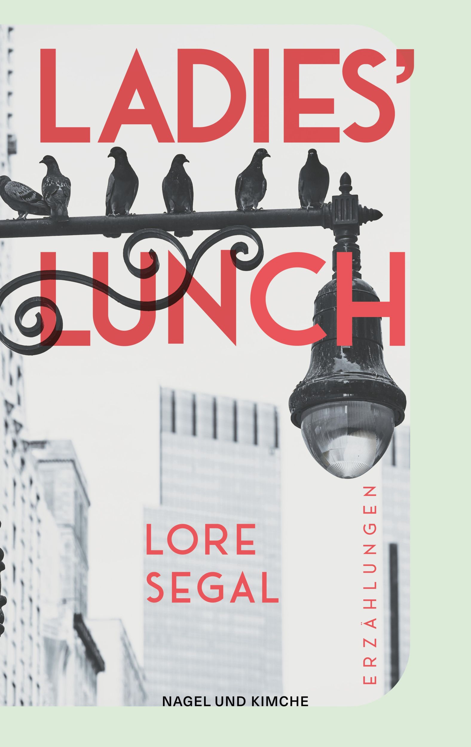 Cover: 9783312012961 | Ladies' Lunch | Lore Segal | Taschenbuch | 144 S. | Deutsch | 2024