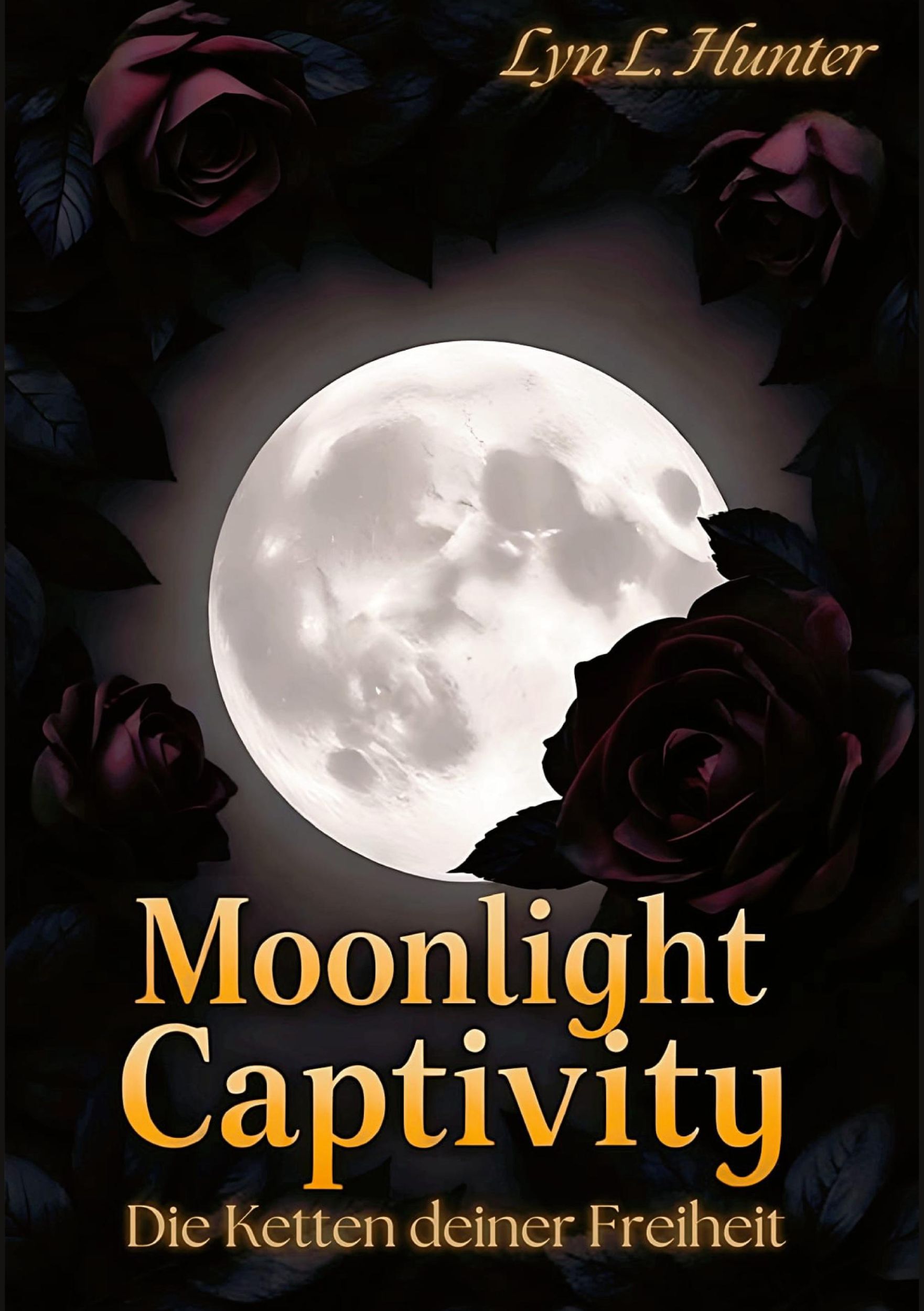 Cover: 9783759737052 | Moonlight Captivity | Die Ketten deiner Freiheit | Lyn L. Hunter