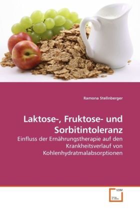 Cover: 9783639204926 | Laktose-, Fruktose- und Sorbitintoleranz | Ramona Stellnberger | Buch