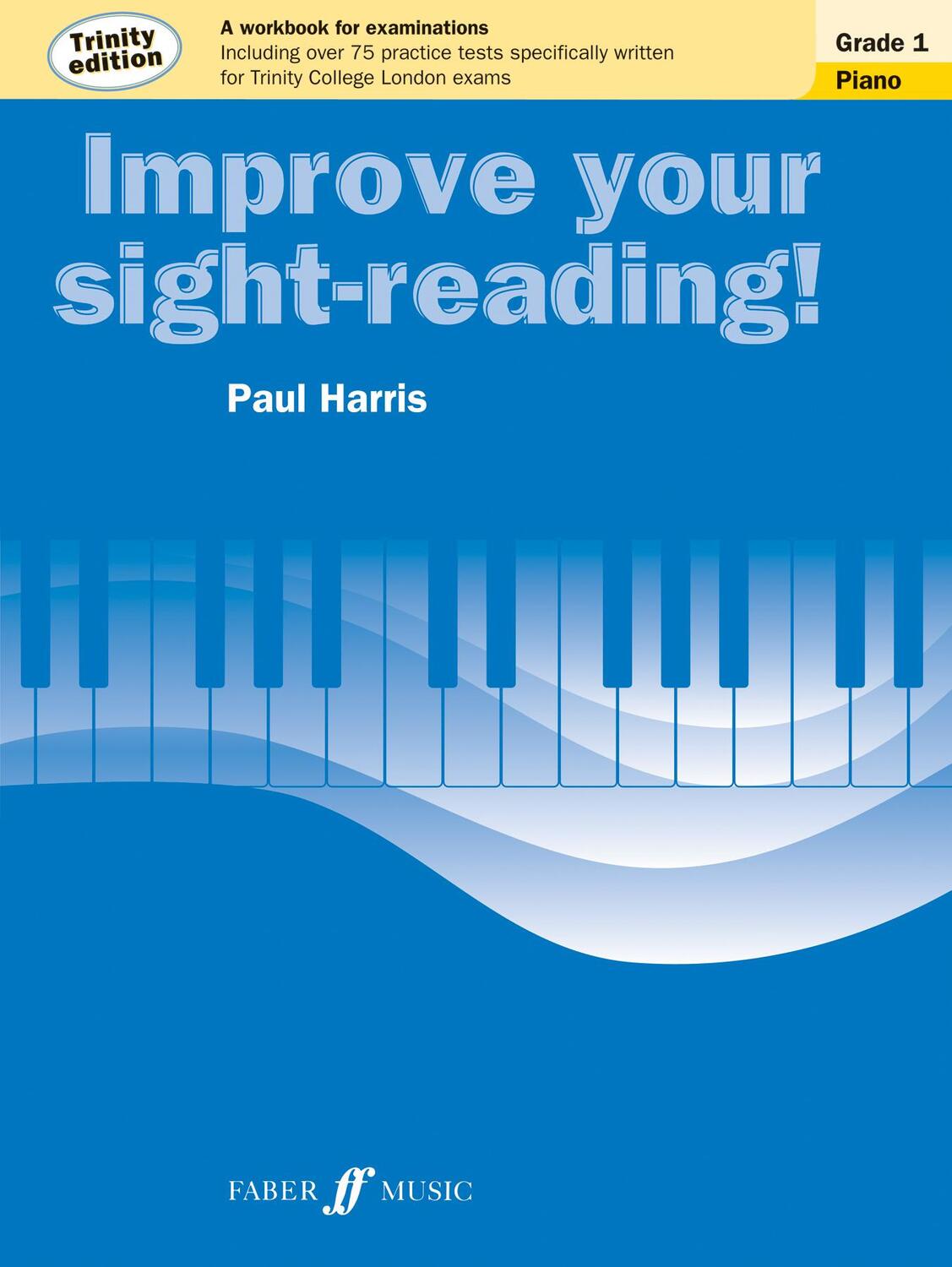 Cover: 9780571537518 | Improve Your Sight-Reading! Trinity Piano, Grade 1 | Paul Harris