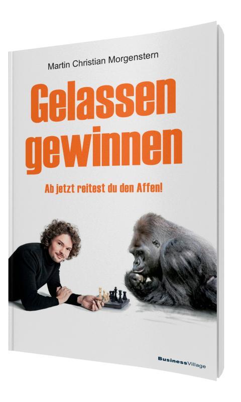 Cover: 9783869802381 | Gelassen gewinnen | Ab jetzt reitest du den Affen! | Morgenstern