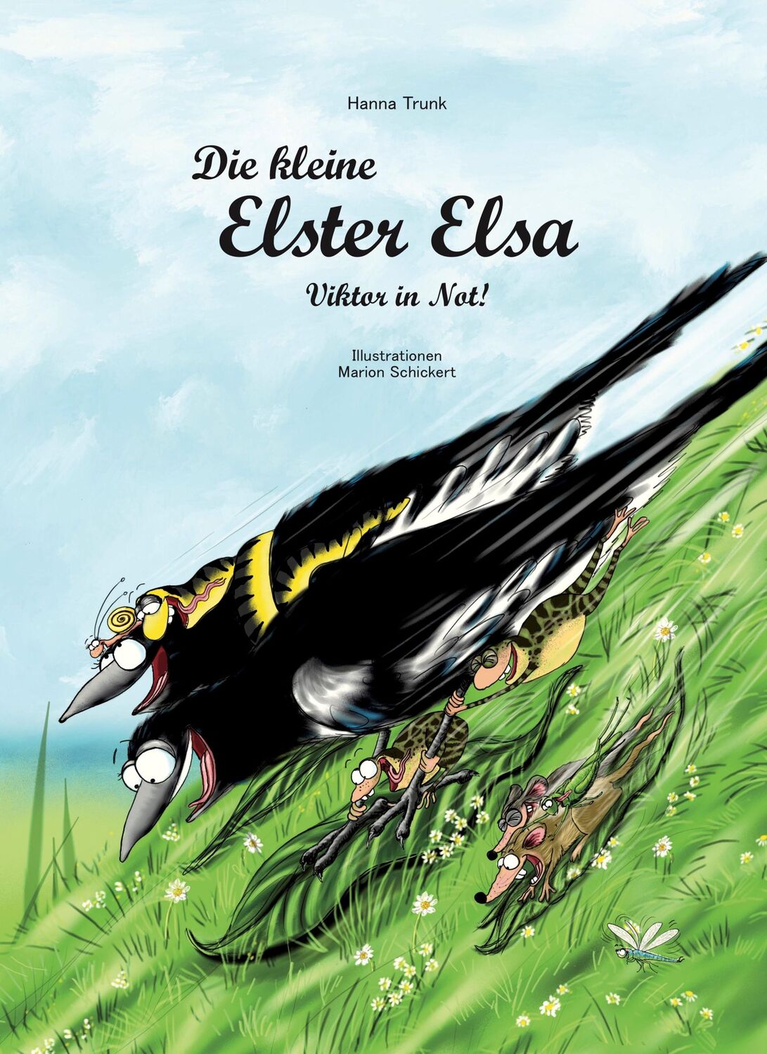 Cover: 9783966985154 | Die kleine Elster Elsa - Viktor in Not! | Hanna Trunk | Buch | 32 S.