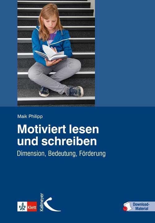 Cover: 9783780049643 | Motiviert lesen und schreiben | Dimensionen, Bedeutung, Förderung