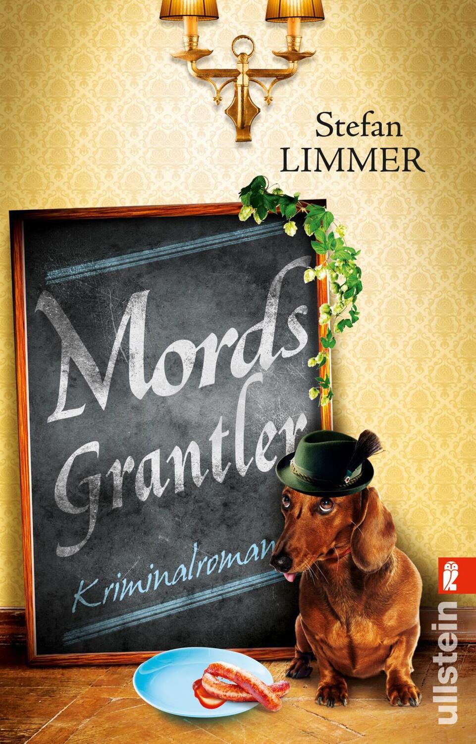 Cover: 9783548291253 | Mordsgrantler | Stefan Limmer | Taschenbuch | 288 S. | Deutsch | 2019