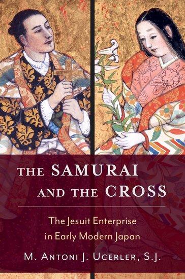 Cover: 9780195335439 | The Samurai and the Cross | M. Antoni J. Ucerler | Buch | Gebunden