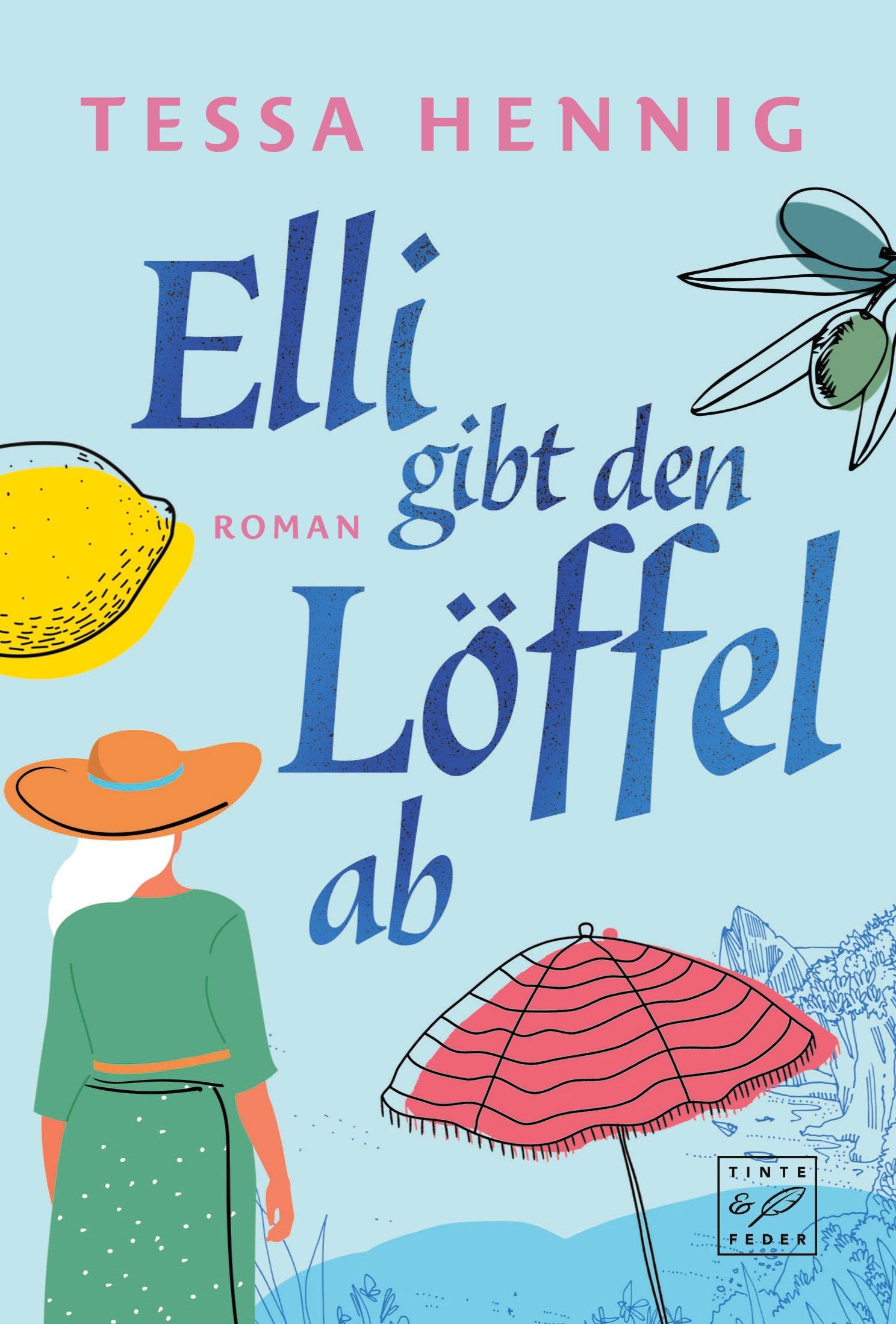 Cover: 9782496715170 | Elli gibt den Löffel ab | Tessa Hennig | Taschenbuch | Paperback