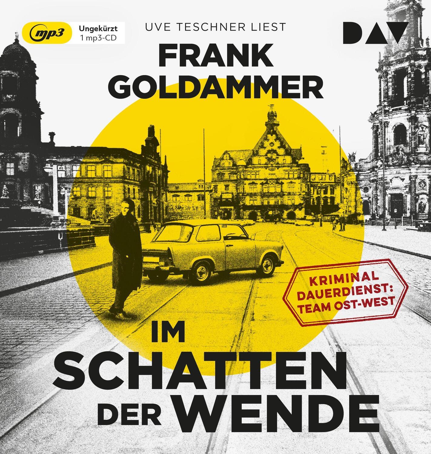 Cover: 9783742422446 | Im Schatten der Wende. Kriminaldauerdienst: Team Ost-West | Goldammer