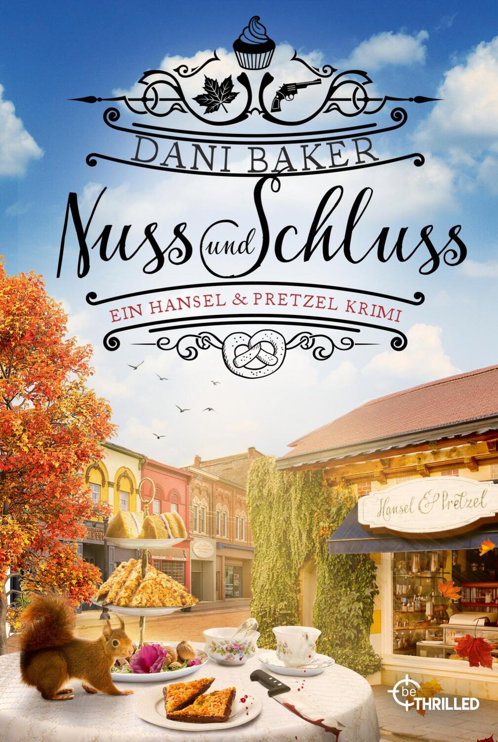 Cover: 9783741304316 | Hansel &amp; Pretzel - Nuss und Schluss | Dani Baker | Taschenbuch | 2024