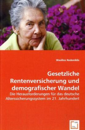 Cover: 9783639048957 | Gesetzliche Rentenversicherung und demografischer Wandel | Rodoniklis