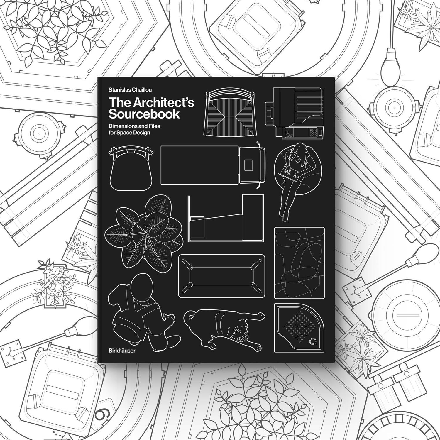 Bild: 9783035628456 | The Architect's Sourcebook | Dimensions and Files for Space Design