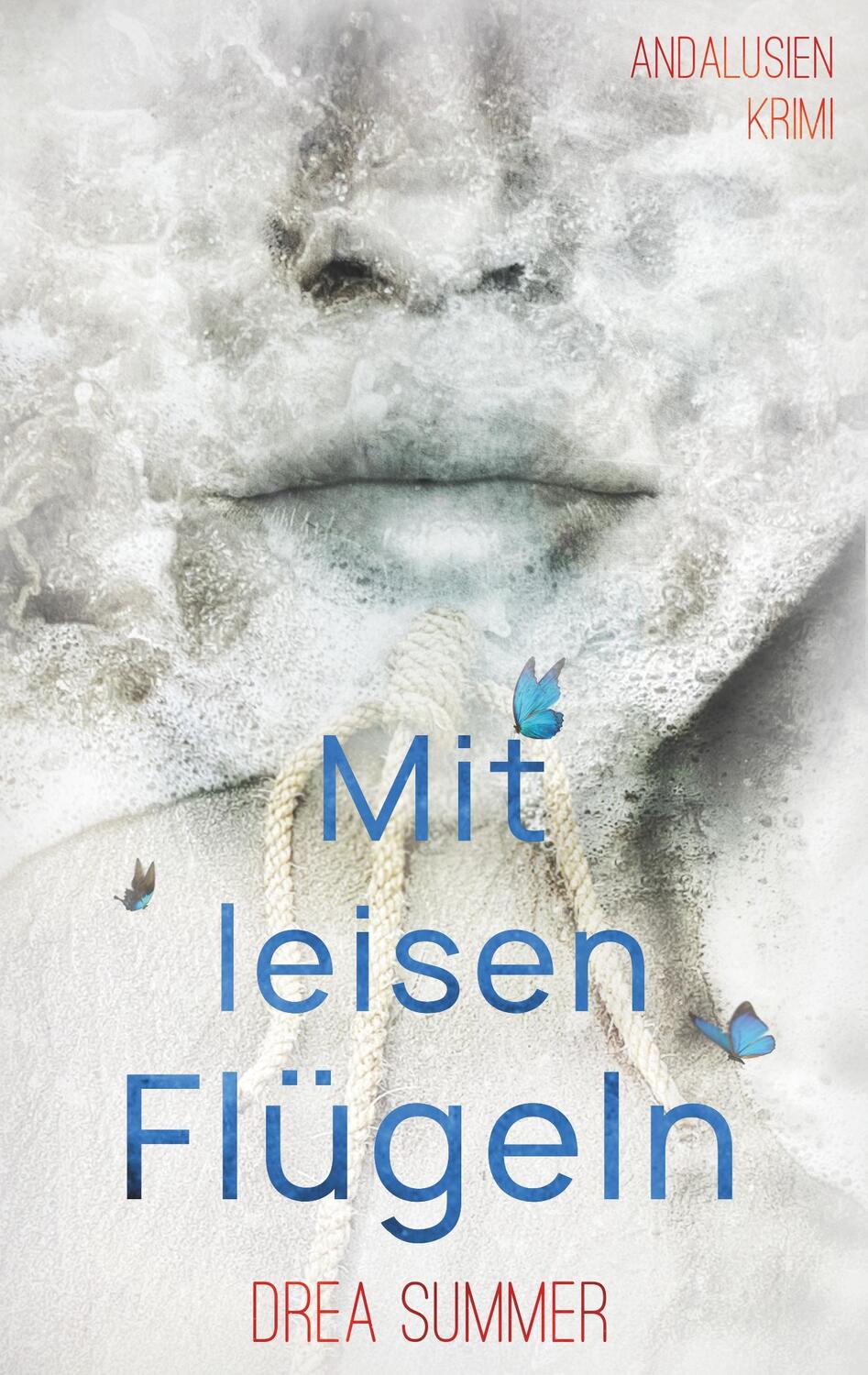 Cover: 9783749429646 | Mit leisen Flügeln | Andalusien-Krimi | Drea Summer | Taschenbuch