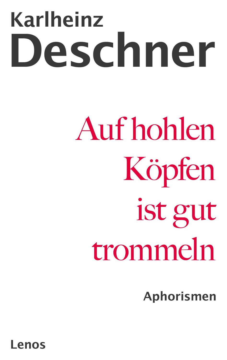 Cover: 9783857874741 | Auf hohlen Köpfen ist gut trommeln | Karlheinz Deschner | Taschenbuch