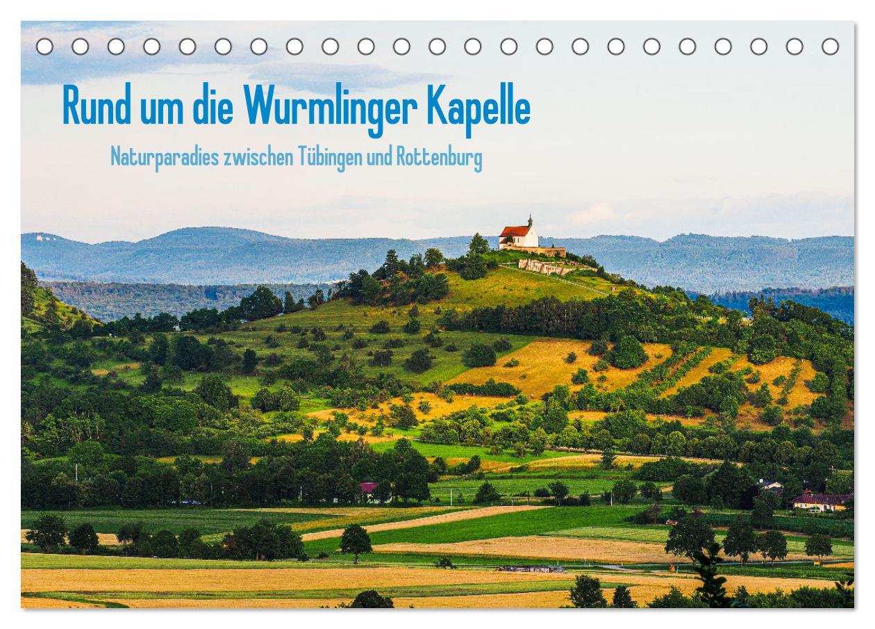 Cover: 9783435248612 | Rund um die Wurmlinger Kapelle (Tischkalender 2025 DIN A5 quer),...