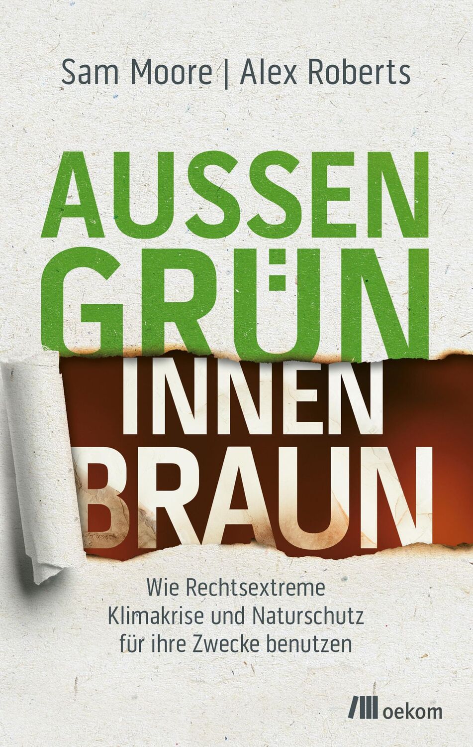 Cover: 9783962383848 | Außen grün, innen braun | Sam Moore (u. a.) | Taschenbuch | 208 S.