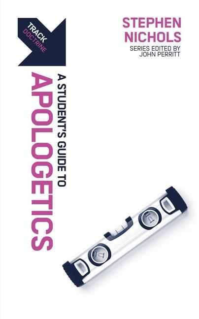 Cover: 9781527109674 | Track: Apologetics | A Student's Guide to Apologetics | Nichols | Buch