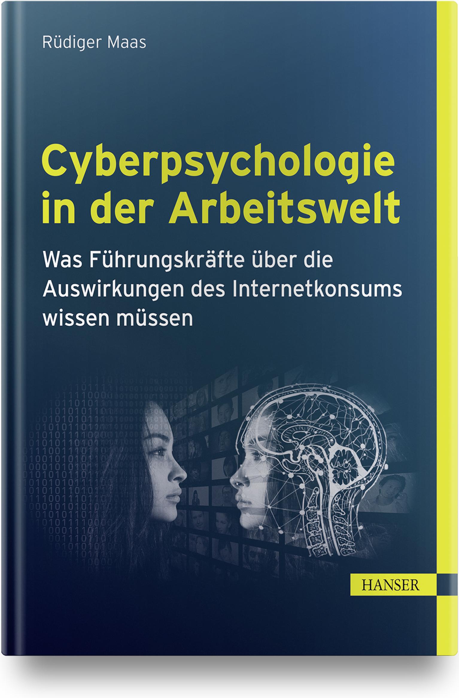 Cover: 9783446466661 | Cyberpsychologie in der Arbeitswelt | Rüdiger Maas | Buch | 219 S.