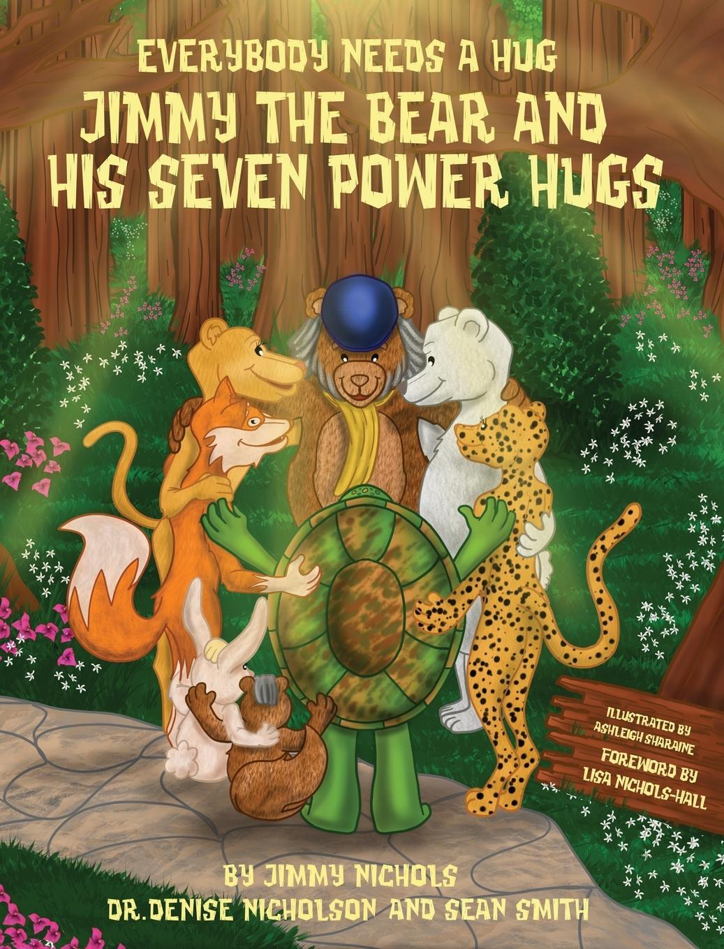 Cover: 9798989766659 | Everybody Needs a Hug | Jimmy Nichols (u. a.) | Buch | Englisch | 2024