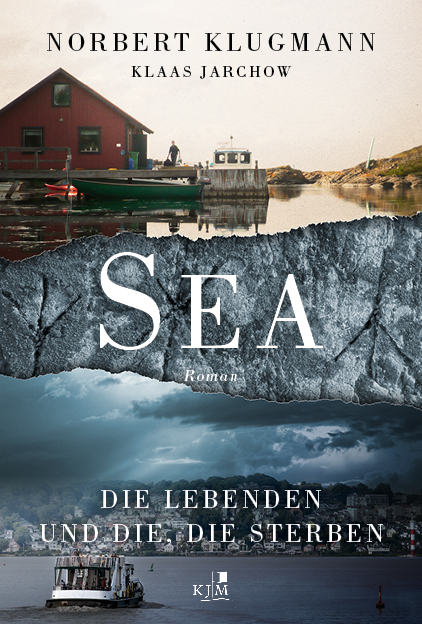 Cover: 9783961941216 | SEA. Die Lebenden und die, die sterben | Norbert Klugmann (u. a.)