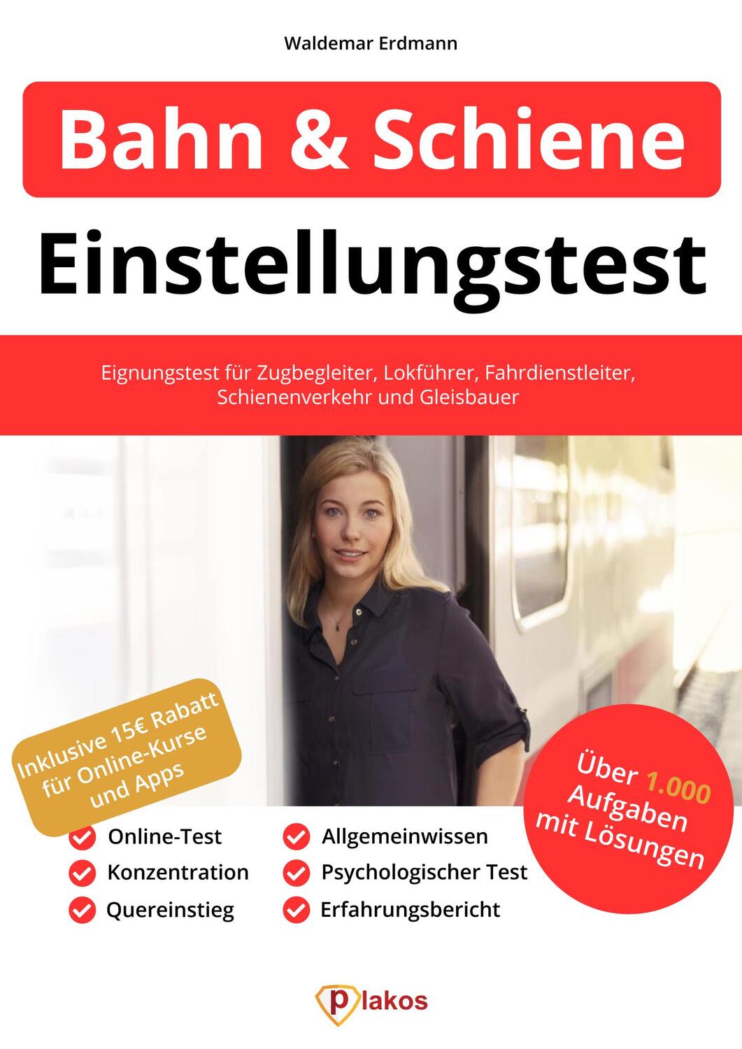 Cover: 9783948144913 | Einstellungstest Bahn und Schienenverkehr | Waldemar Erdmann | Buch