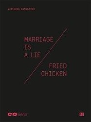 Cover: 9783868286571 | Viktoria Binschtok | Marriage is a Lie / Fried Chicken, Engl/dt | Buch