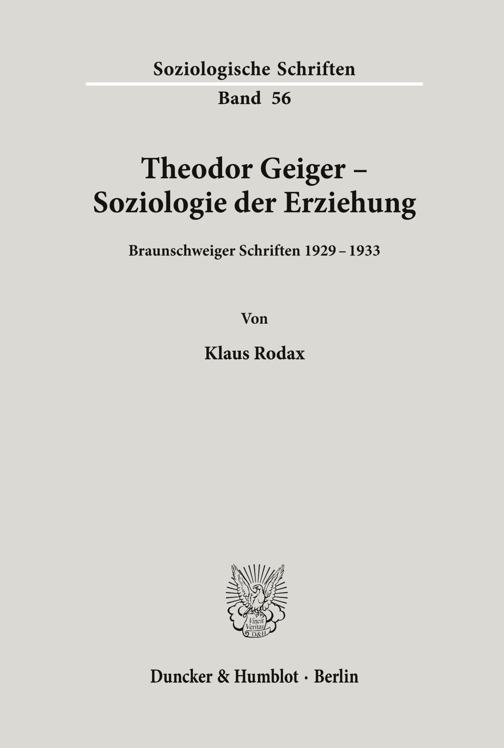 Cover: 9783428072910 | Theodor Geiger - Soziologie der Erziehung. | Klaus Rodax | Taschenbuch