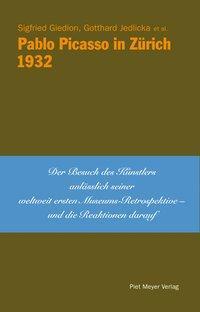 Cover: 9783905799095 | Pablo Picasso in Zürich - 1932 | NichtSoKleineBibliothek 2 | Giedion