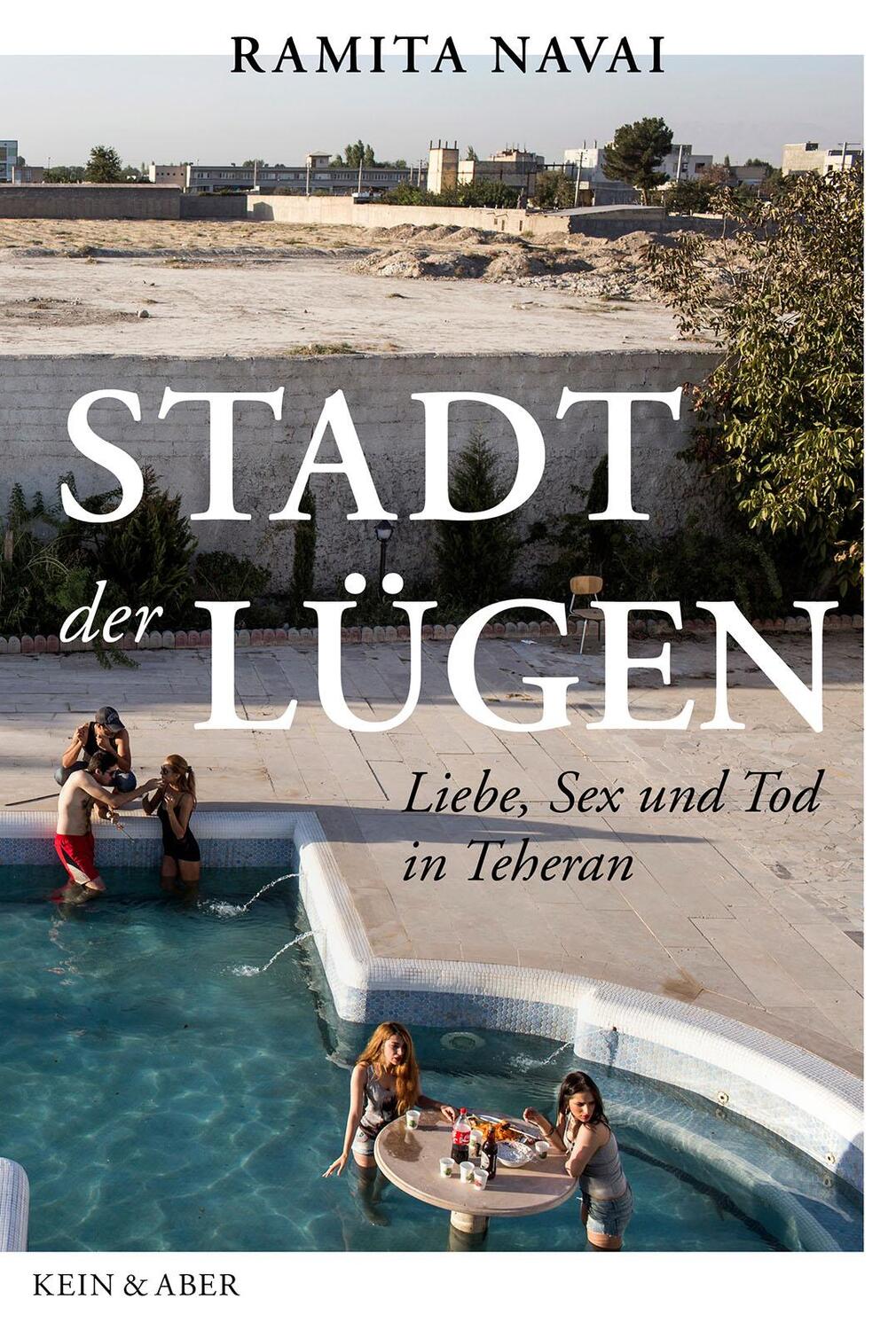 Cover: 9783036957500 | Stadt der Lügen | Liebe, Sex und Tod in Teheran | Ramita Navai | Buch